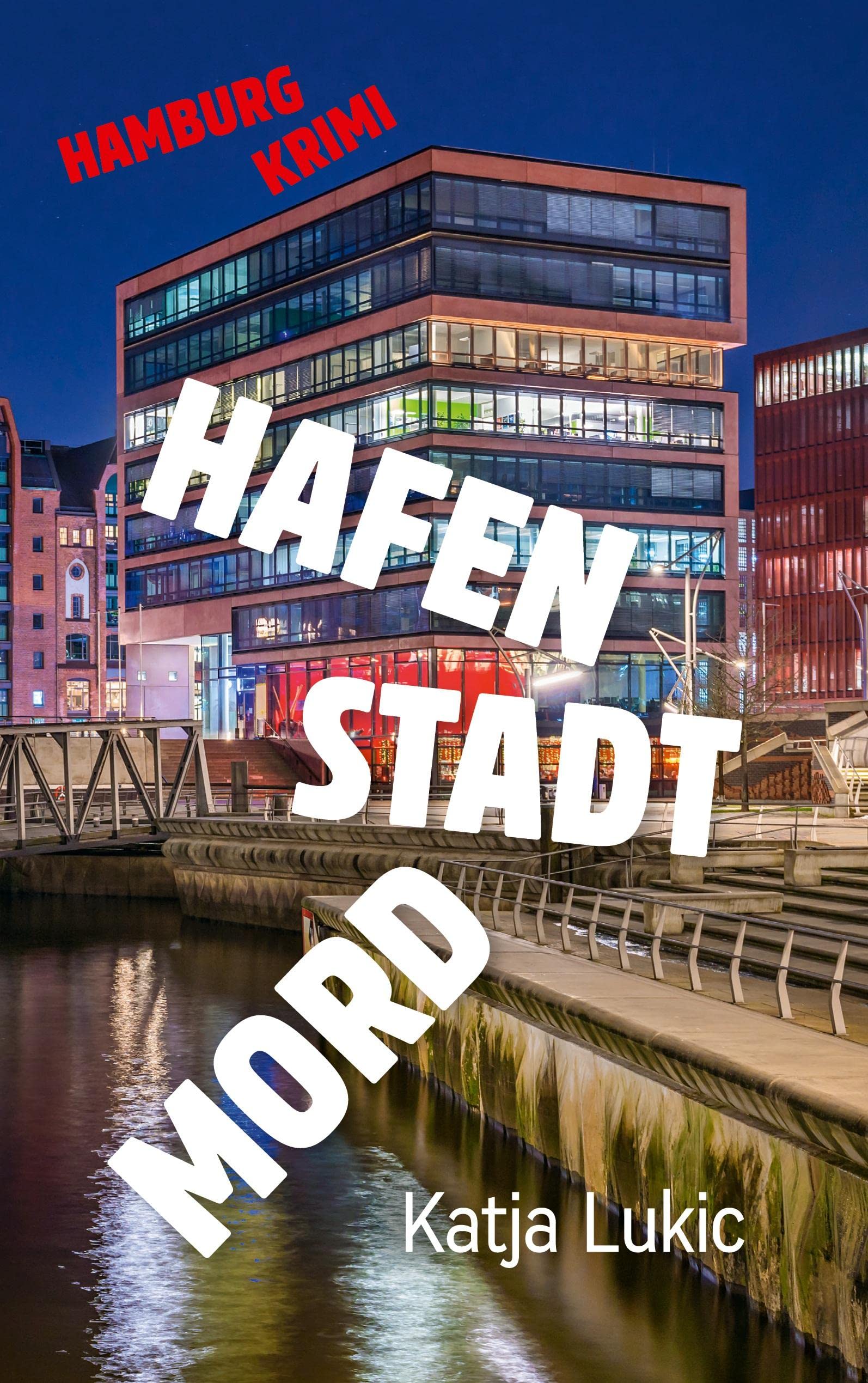 Hafen Stadt Mord: Sören Fries ermittelt Contemporary literature