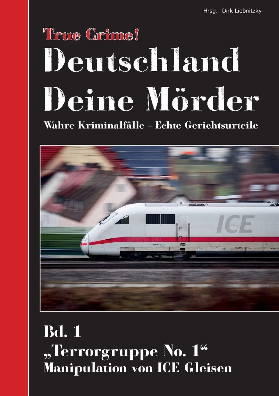 True Crime! Deutschland Deine Mörder Law