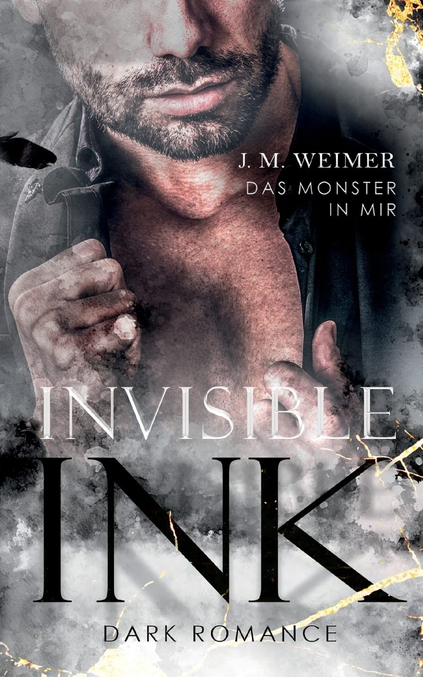 Invisible Ink: Das Monster in mir: Enemies to Lovers, Dark Romance Contemporary literature
