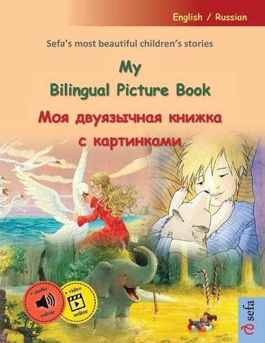 My Bilingual Picture Book - Моя двуязычная ... in one volume, with online audio and video Foreign Languages ​​& Dictionaries