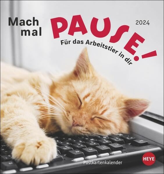 Mach mal Pause Postkartenkalender 2024. Kleiner Tierkalender mit lustigen Sprüchen rund um Büro und Arbeit. Kalender zum Aufstellen oder Aufhängen, ... und Versenden.: Für das Arbeitstier in dir Calendars