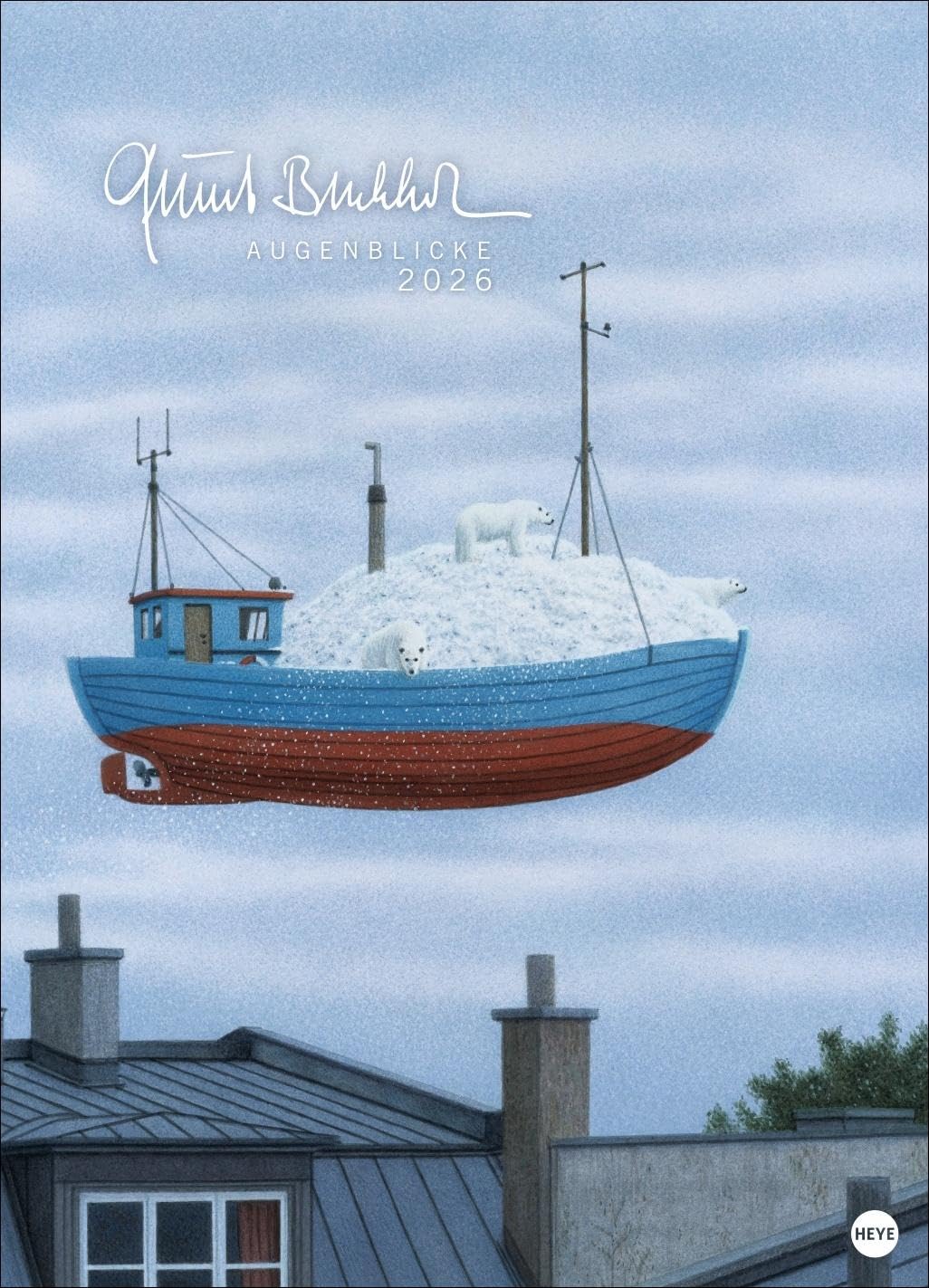 Quint Buchholz: Augenblicke Kalender 2026: Magisch-realistische Szenen aus dem Werk von Künstler Quint Buchholz in einem großformatigen Kunst-Kalender. Großer Wandkalender 2026. 49 x 68 cm. Film, Art & Culture