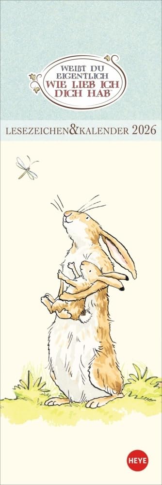 Weißt Du eigentlich, wie lieb ich Dich hab Lesezeichen & Kalender 2026: Liebevoll illustrierter Lesezeichenkalender. Mini-Kalender perfekt als kleines Geschenk (Lesezeichen & Kalender Heye) Film, Art & Culture