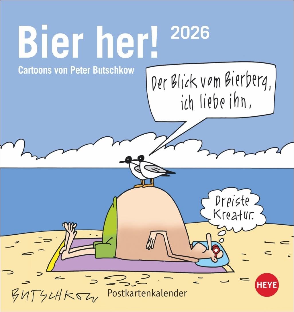 Peter Butschkow: Bier her Postkartenkalender 2026: Der lustige Kalender für Bierliebhaber, mit Butschkow-Cartoons zum Sammeln und Verschicken. Kleiner ... Format 16 x 17 cm (Postkartenkalender Heye) Film, Art & Culture