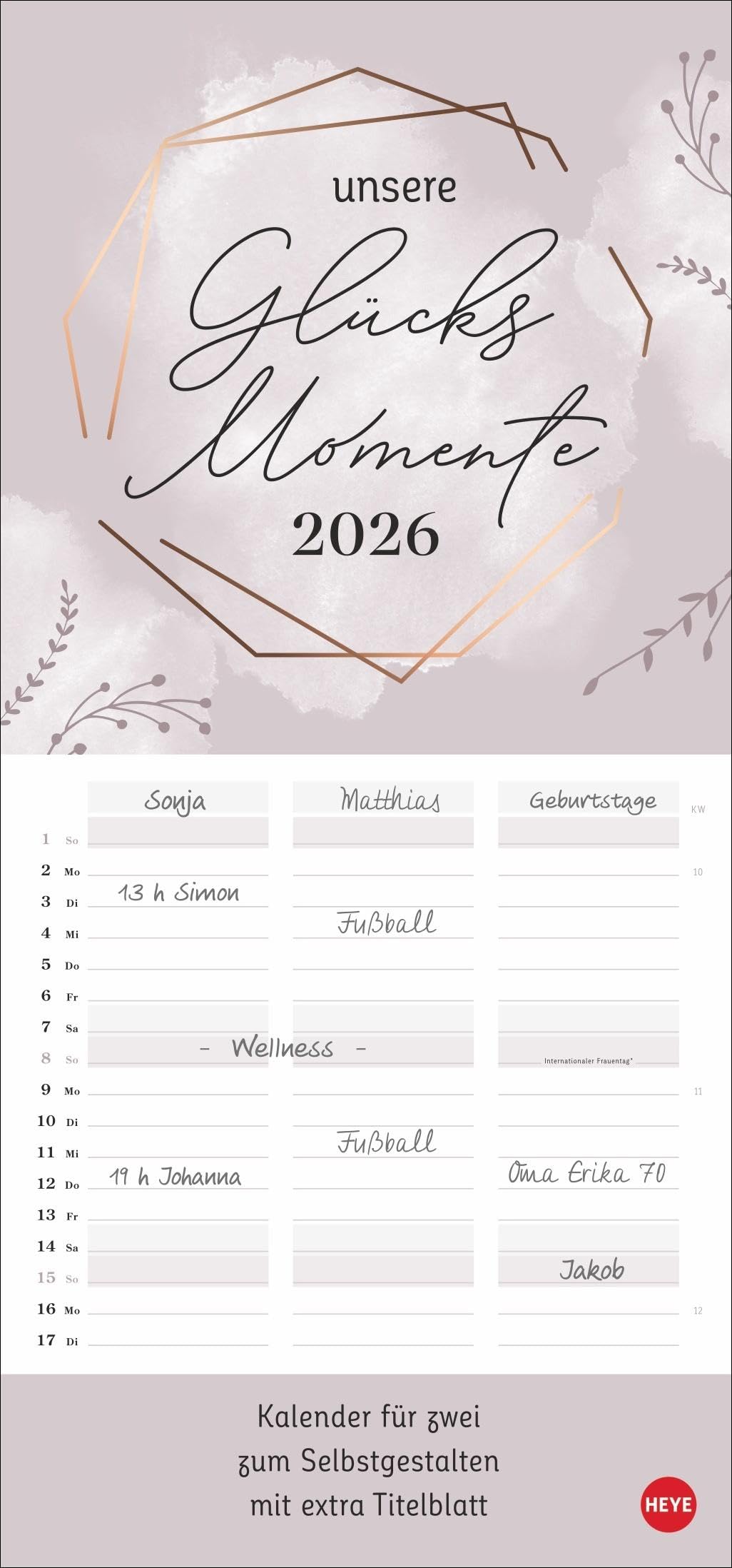 Kreativ-Planer für zwei Glücksmomente 2026: Der Blanko-Kalender für Pärchen zum Selbstgestalten. Lassen Sie Ihrer Inspiration freien Lauf: ... 45 cm – 3 Spalten (Foto-/Bastelkalender Heye) Film, Art & Culture