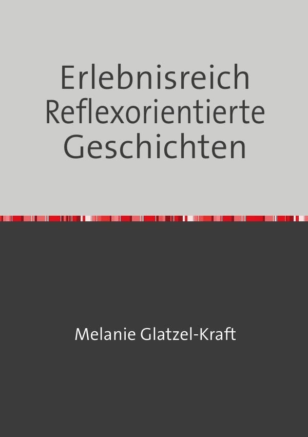 Erlebnisreich: Reflexorientierte Geschichten Health, Nutrition & Fitness