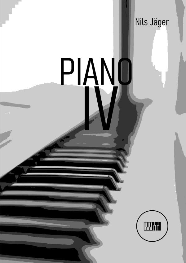 Piano - Musikstücke für Klavier / Piano IV Sheet Music