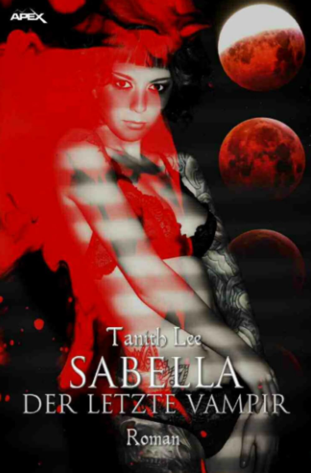 SABELLA - DER LETZTE VAMPIR: Der Dark-Fantasy-Klassiker! Classics