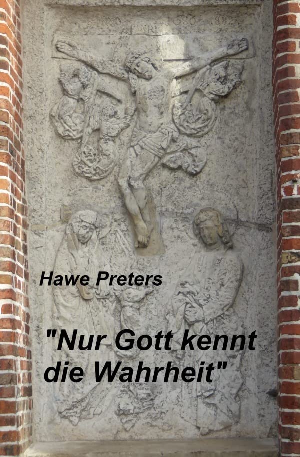 "Nur Gott kennt die Wahrheit": DE Contemporary literature