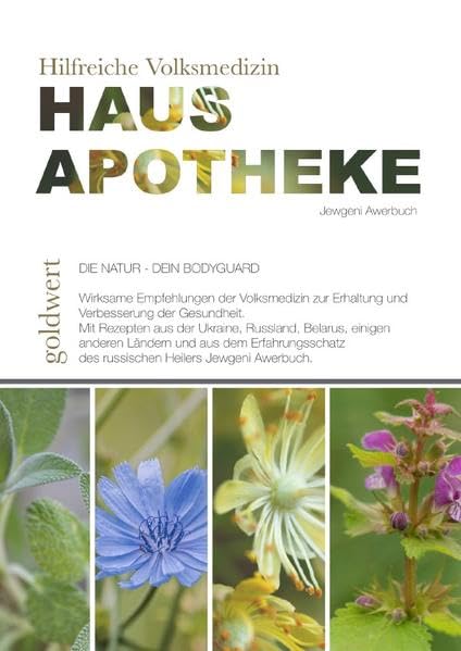 Hausapotheke: Hilfreiche Volksmedizin Health, Nutrition & Fitness