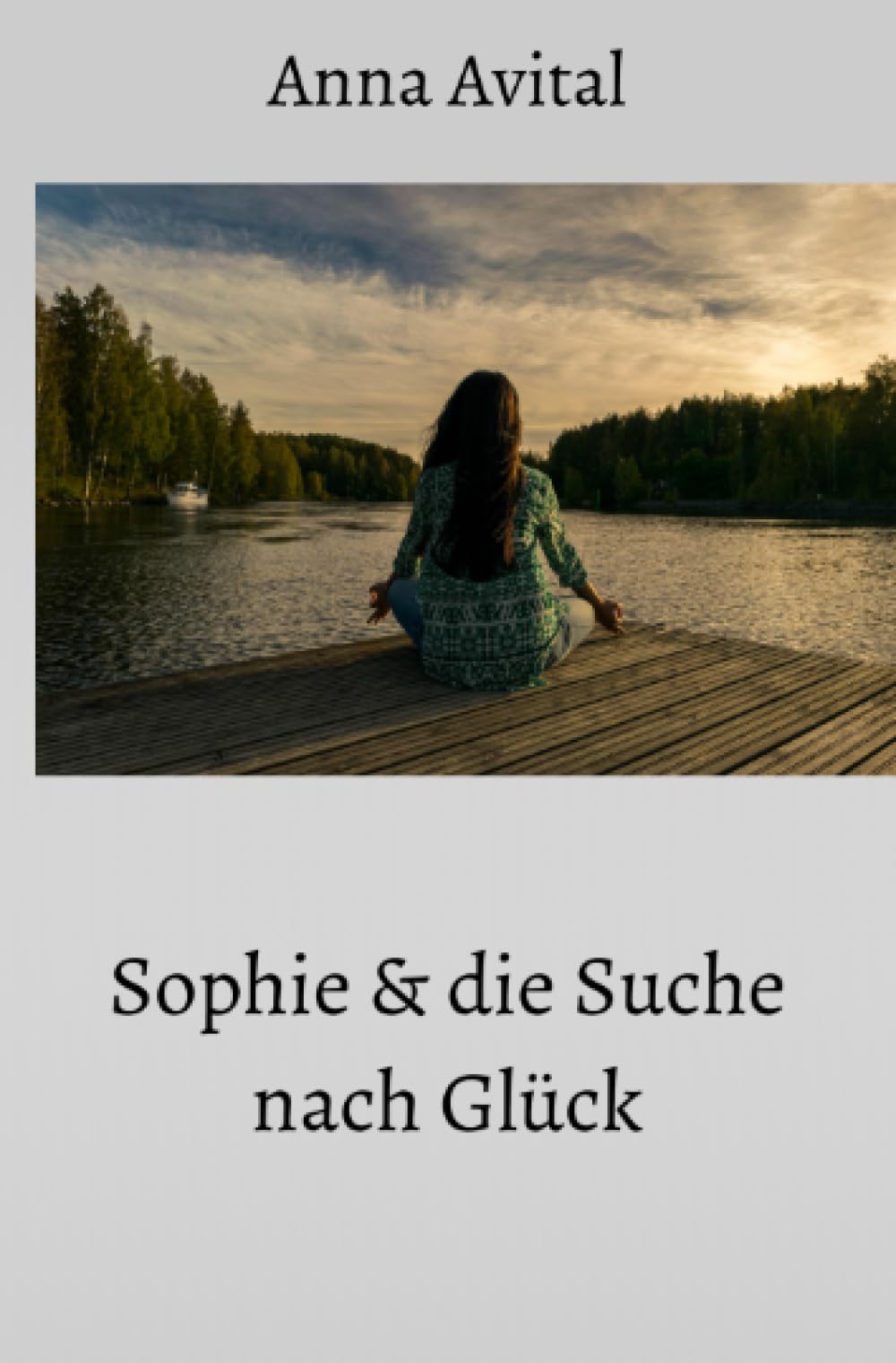 Sophie und die Suche nach Glück: DE Contemporary literature