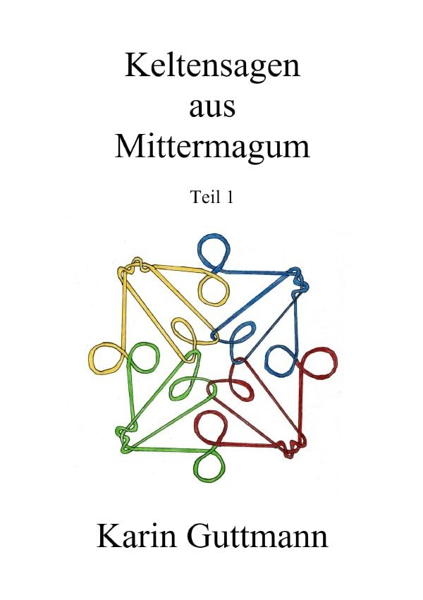 Keltensagen aus Mittermagum Teil 1 book