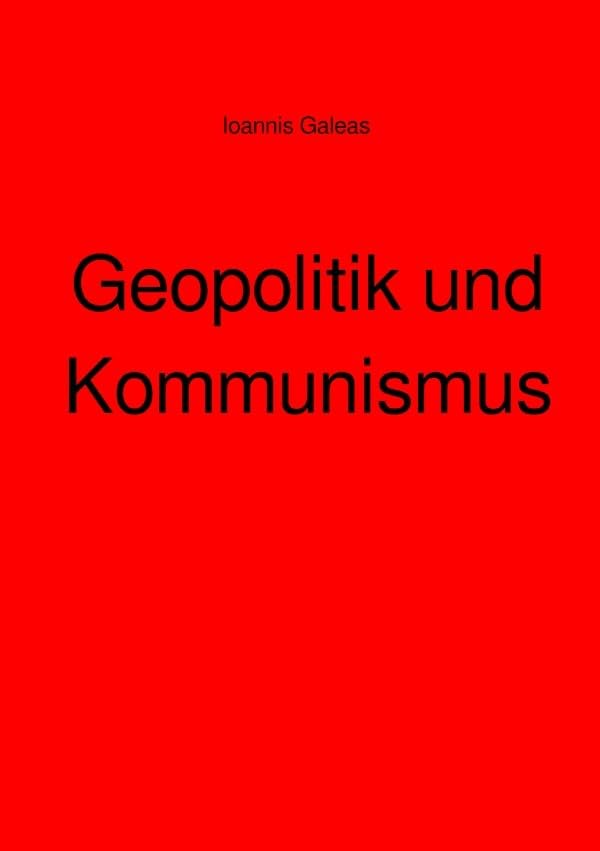 Geopolitik und Kommunismus: DE Social Sciences