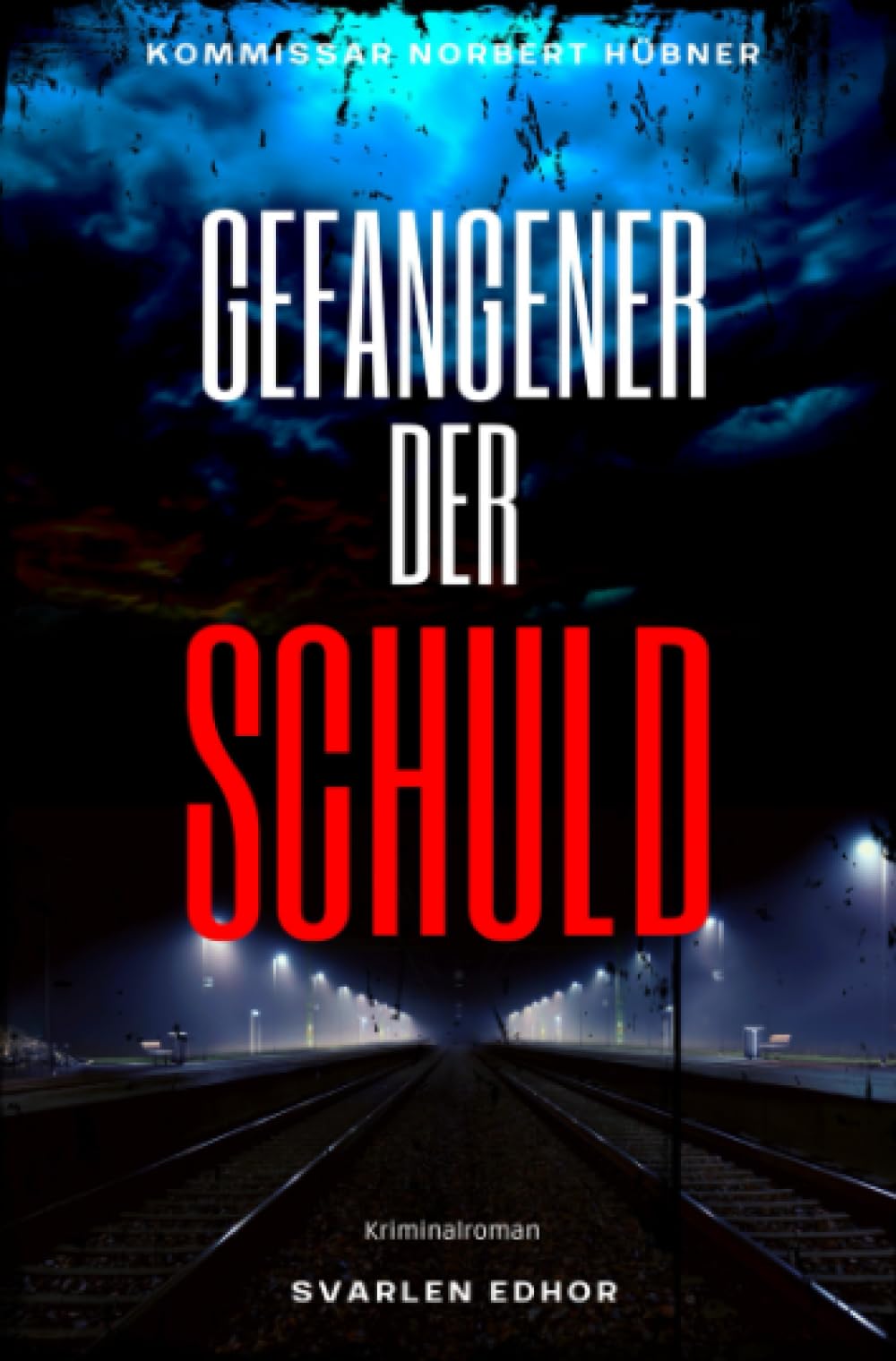 GEFANGENER DER SCHULD: Kriminalroman - Kommissar Norbert Hübner 6: Buchhandelsausgabe: Cover matt, Format: 12x19 cm (Kommissar Norbert Hübner ermittelt) Humour & Satire