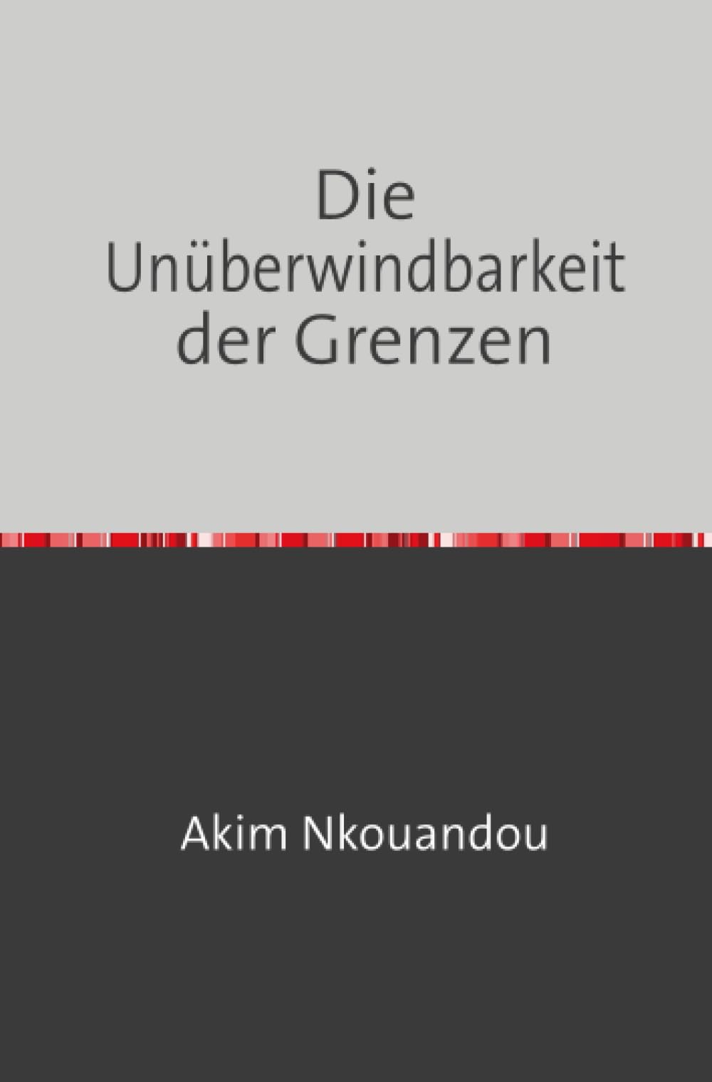 Die Unüberwindbarkeit der Grenzen Personalities