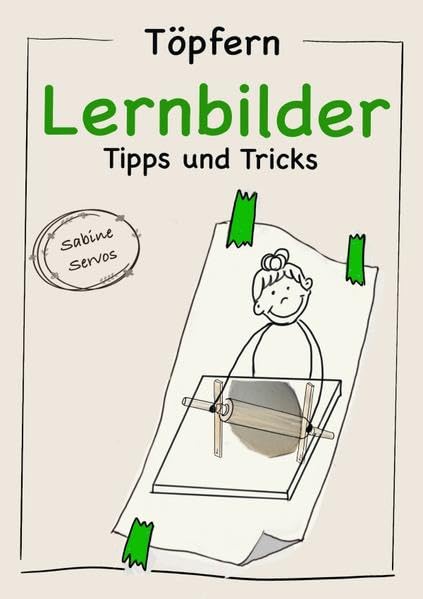 Töpfern Lernbilder von Sabine Servos / Töpfern Lernbilder Tipps und Tricks Hobbies & Crafts