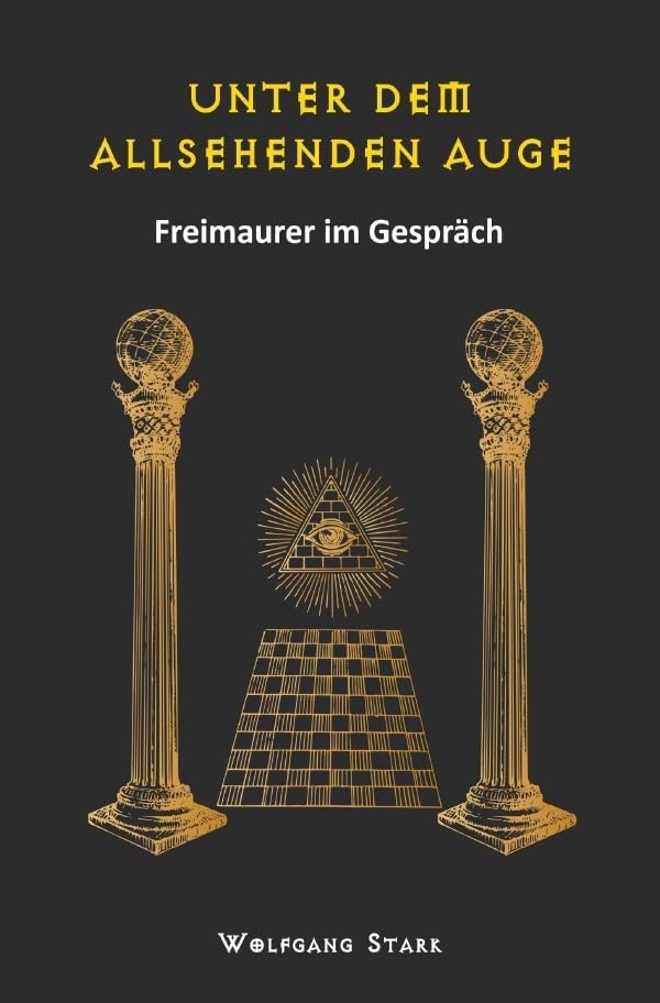 Unter dem allsehenden Auge: Freimaurer im Gespräch Philosophy