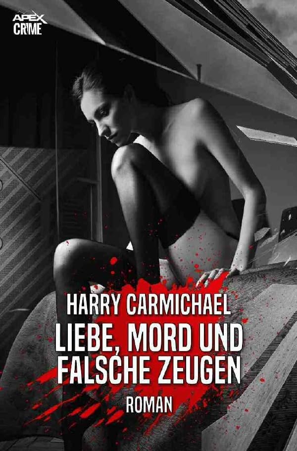 LIEBE, MORD UND FALSCHE ZEUGEN: Der Krimi-Klassiker! Classics