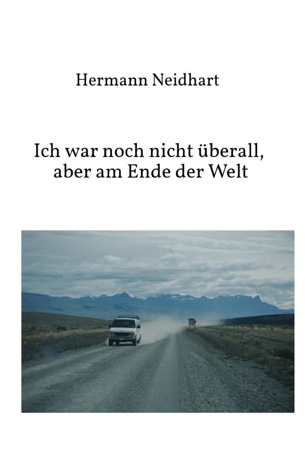 Ich war noch nicht überall, aber am Ende der Welt Social Sciences
