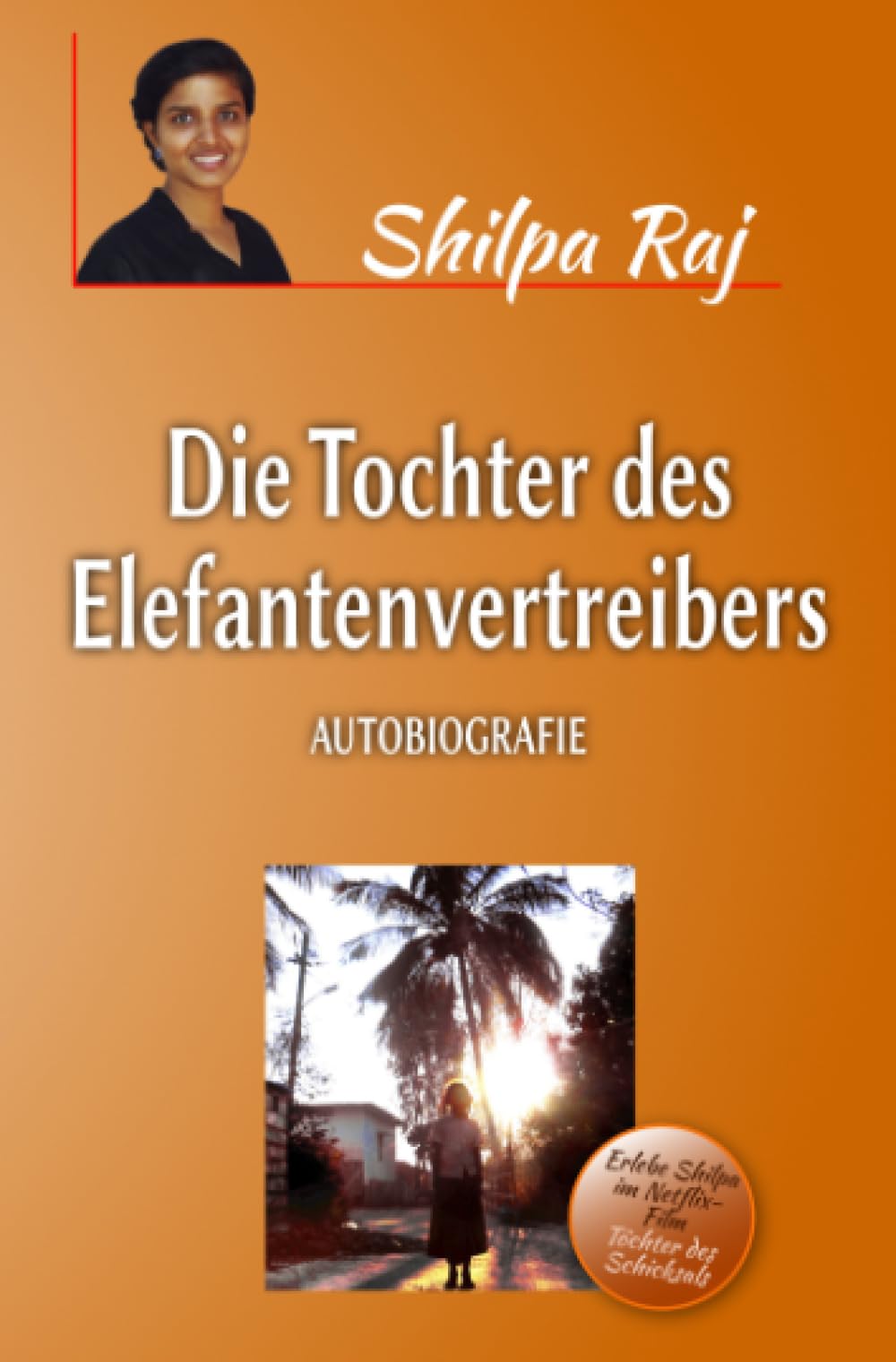 Die Tochter des Elefantenvertreibers: Autobiografie Personalities