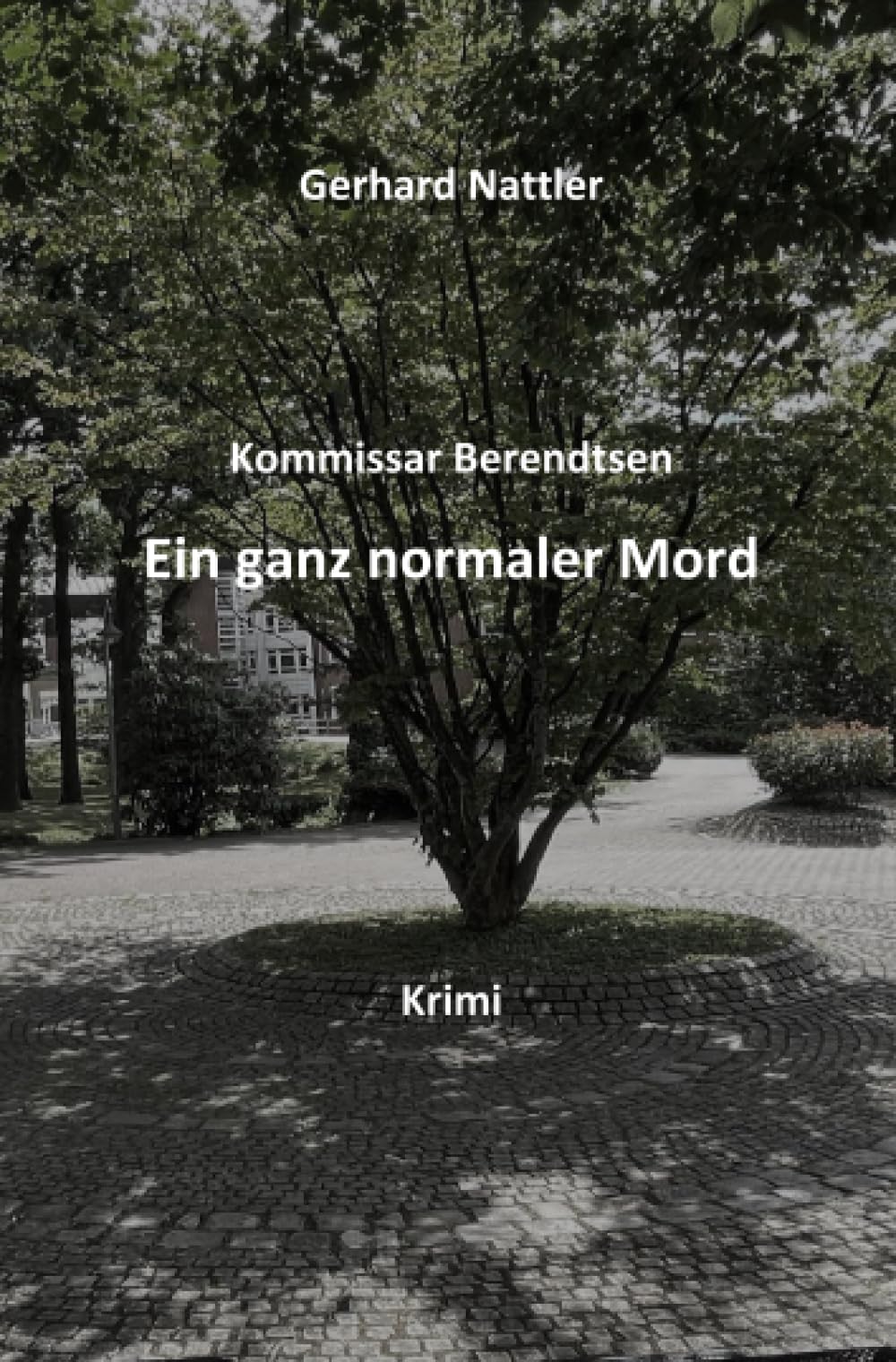 Ein ganz normaler Mord: Krimi aus dem VEST Recklinghausen (Kommissar Behrendtsen) Contemporary literature