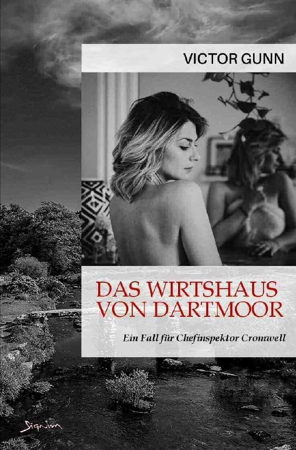 DAS WIRTSHAUS VON DARTMOOR - EIN FALL FÜR CHEFINSPEKTOR CROMWELL: Der Krimi-Klassiker! Classics