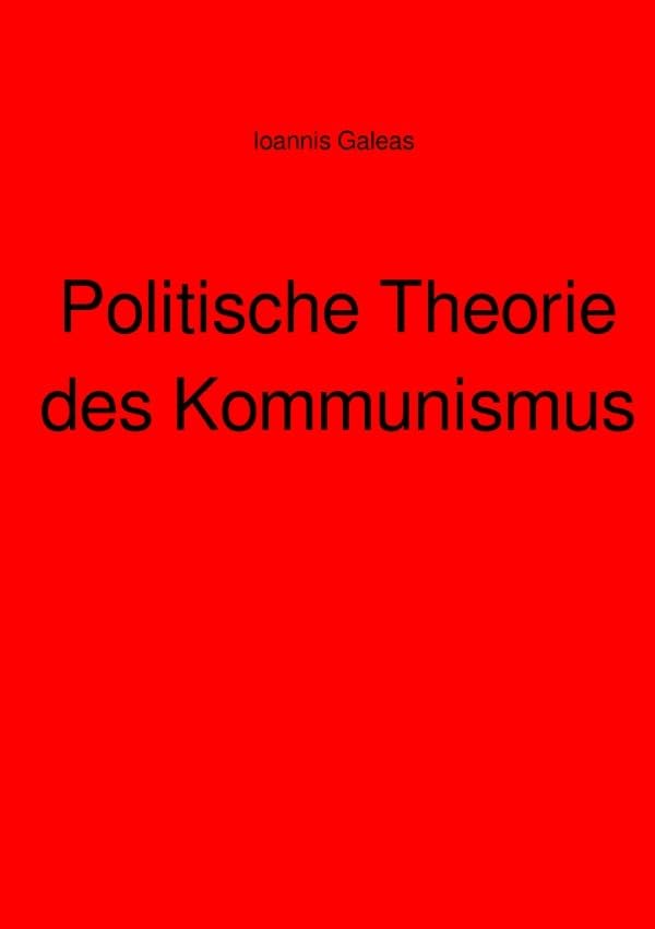 Politische Theorie des Kommunismus Social Sciences
