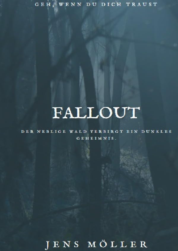 Fallout: Der neblige Wald verbirgt ein dunkles Geheimnis. Horror & Mystery