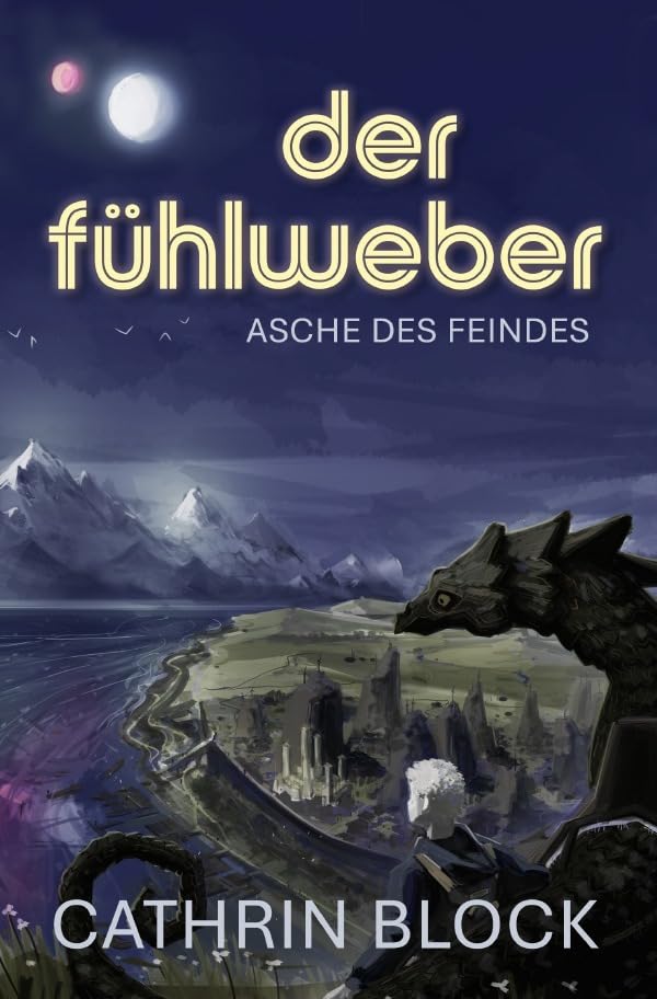 Der Fühlweber: Asche des Feindes Contemporary literature