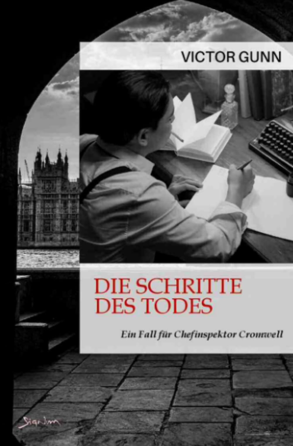 DIE SCHRITTE DES TODES - EIN FALL FÜR CHEFINSPEKTOR CROMWELL: Der Krimi-Klassiker! Classics