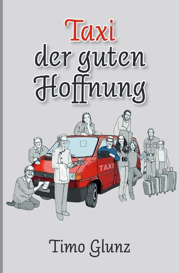 Taxi der guten Hoffnung: Geschichten aus einem zerfahrenen Leben Religion & Esotericism
