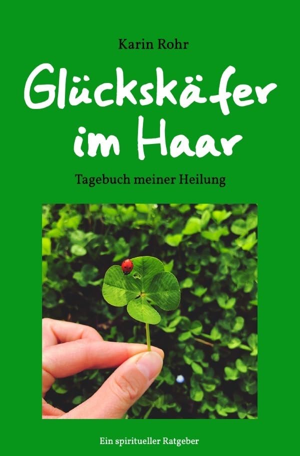 Glückskäfer im Haar: Tagebuch meiner Heilung Personalities