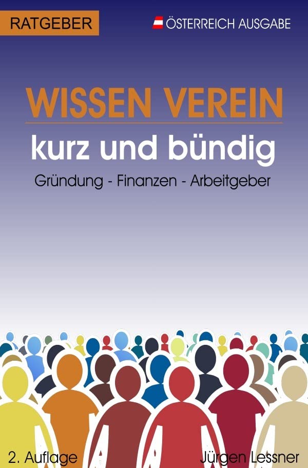 WISSEN VEREIN kurz und bündig: Gründung - Finanzen - Arbeitgeber General education