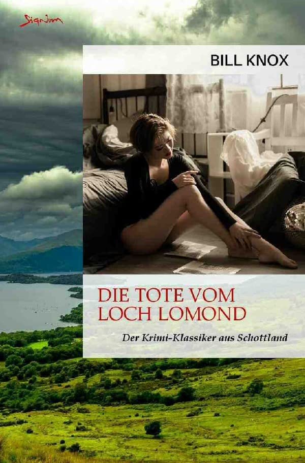 DIE TOTE VON LOCH LOMOND: Der Krimi-Klassiker aus Schottland! Classics