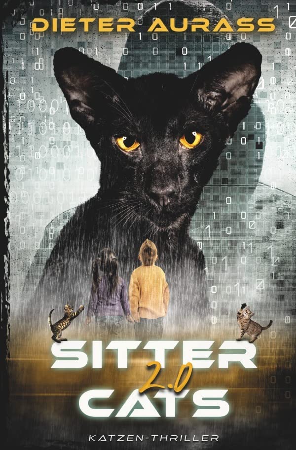 SitterCats 2.0: Wenn Katzen intelligenter werden als ihre Besitzer Contemporary literature