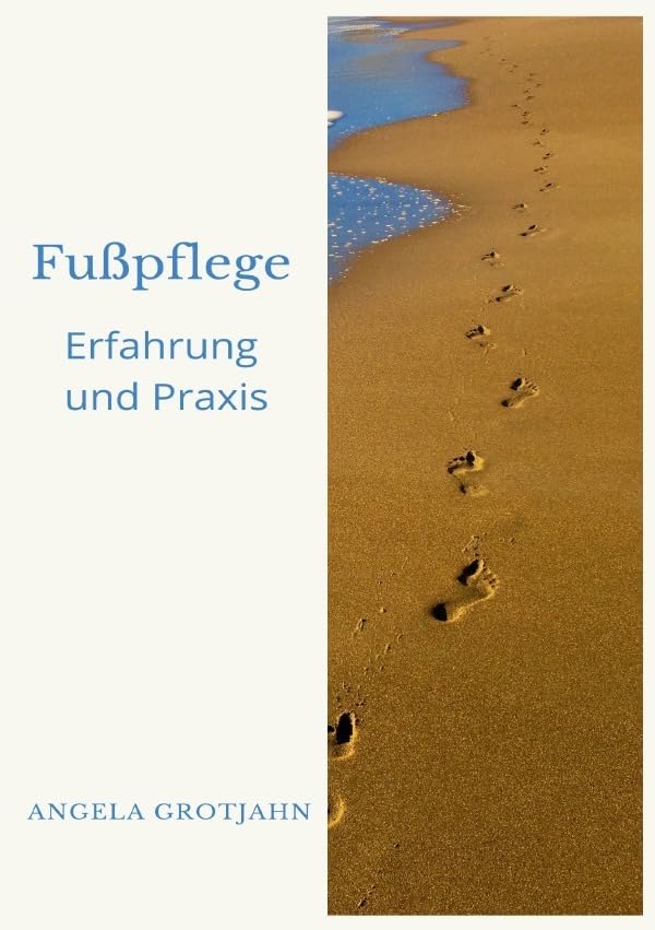 Fußpflege Erfahrung und Praxis: DE Health, Nutrition & Fitness