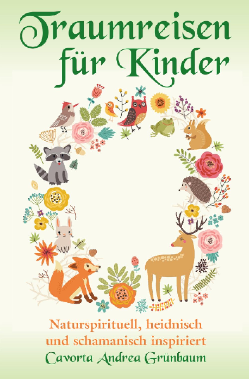 Traumreisen für Kinder - naturspirituell, heidnisch und schamanisch inspiriert Lifestyle