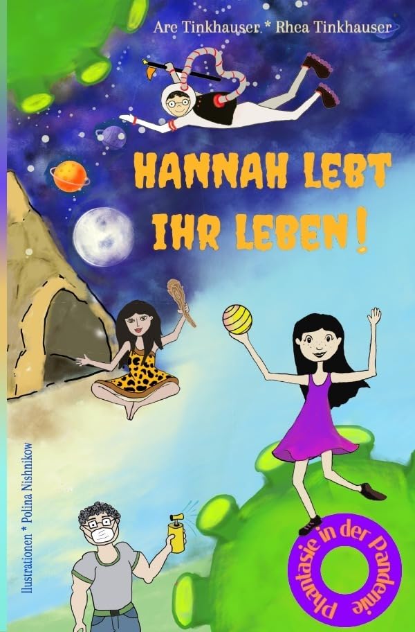 Hannah lebt ihr Leben: Phantasie in der Pandemie book