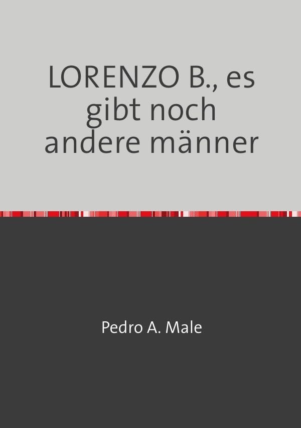 LORENZO B., es gibt noch andere männer Action & Adventure