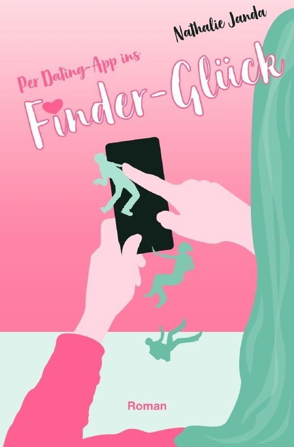 Per Dating-App ins Finder-Glück: Die große Liebe? Nicht suchen, finden! Humour & Satire