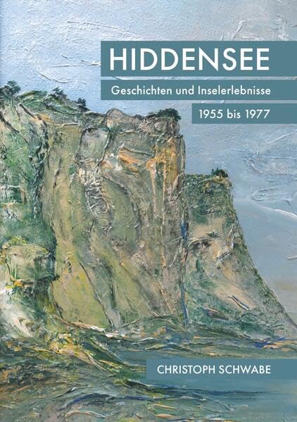 Hiddensee: Geschichten und Inselerlebnisse 1955 bis 1977 Personalities