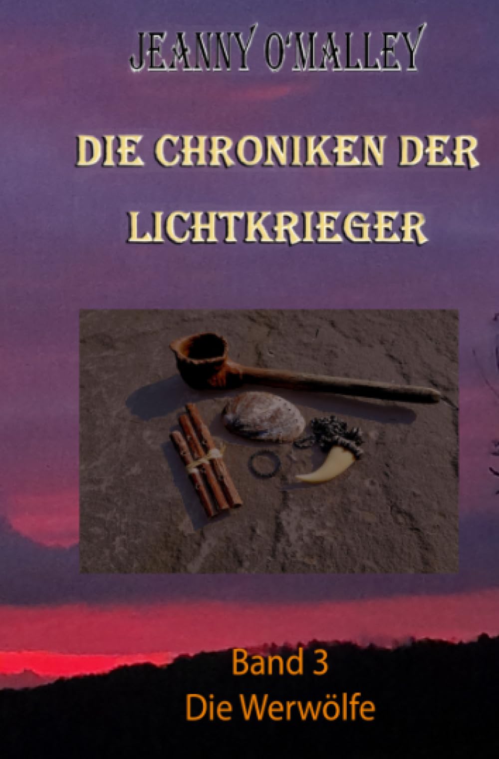 Die Chroniken der Lichtkrieger: Band 3 - Die Werwölfe Contemporary literature