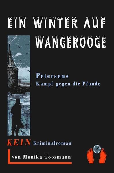 Ein Winter auf Wangerooge: Petersens Kampf gegen die Pfunde Contemporary literature