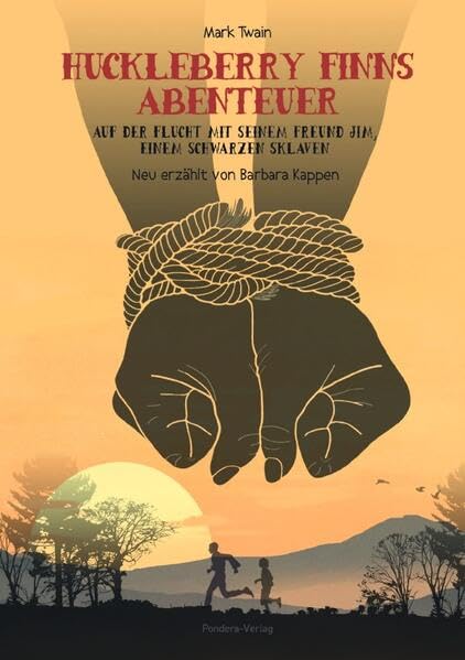 Huckleberry Finns Abenteuer auf der Flucht mit seinem Freund Jim, einem schwarzen Sklaven: Ein Klassiker neu erzählt und gekürzt book