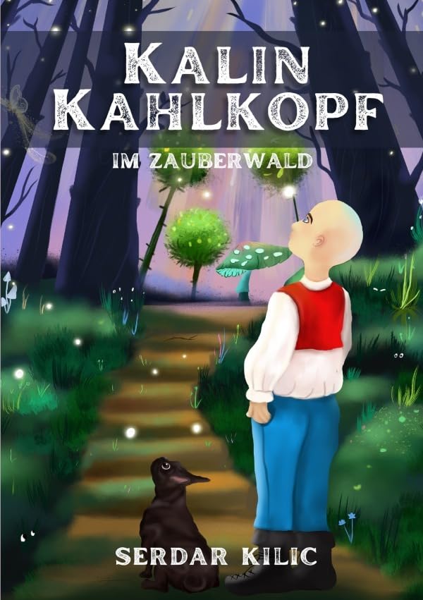 Kalin Reihe / Kalin Kahlkopf: Im Zauberwald Parents & Children
