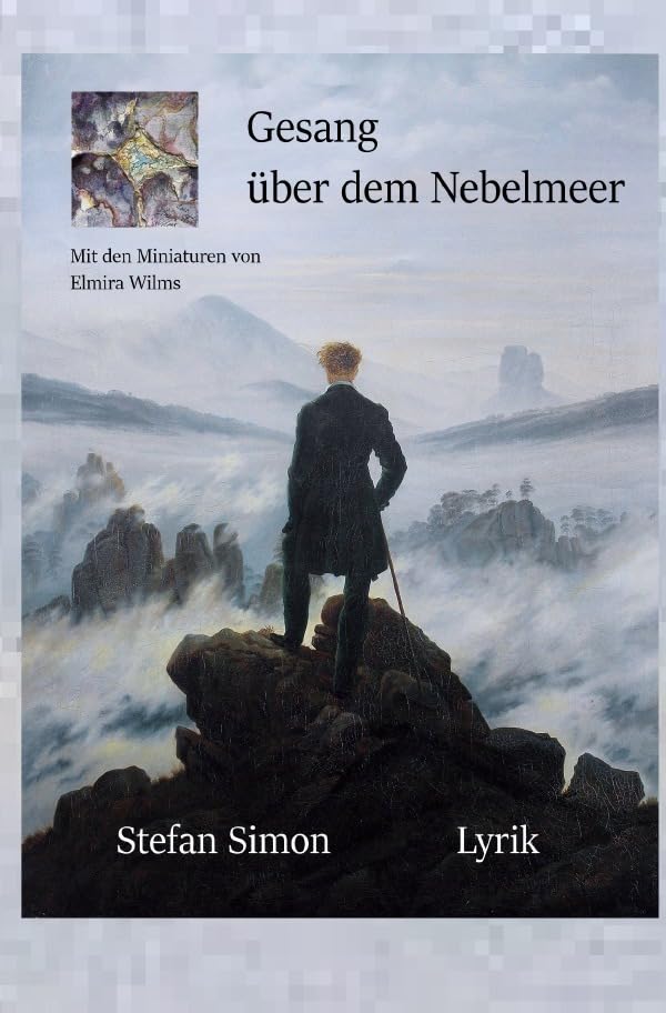 Gesang über dem Nebelmeer: Illustrierte Ausgabe Poetry
