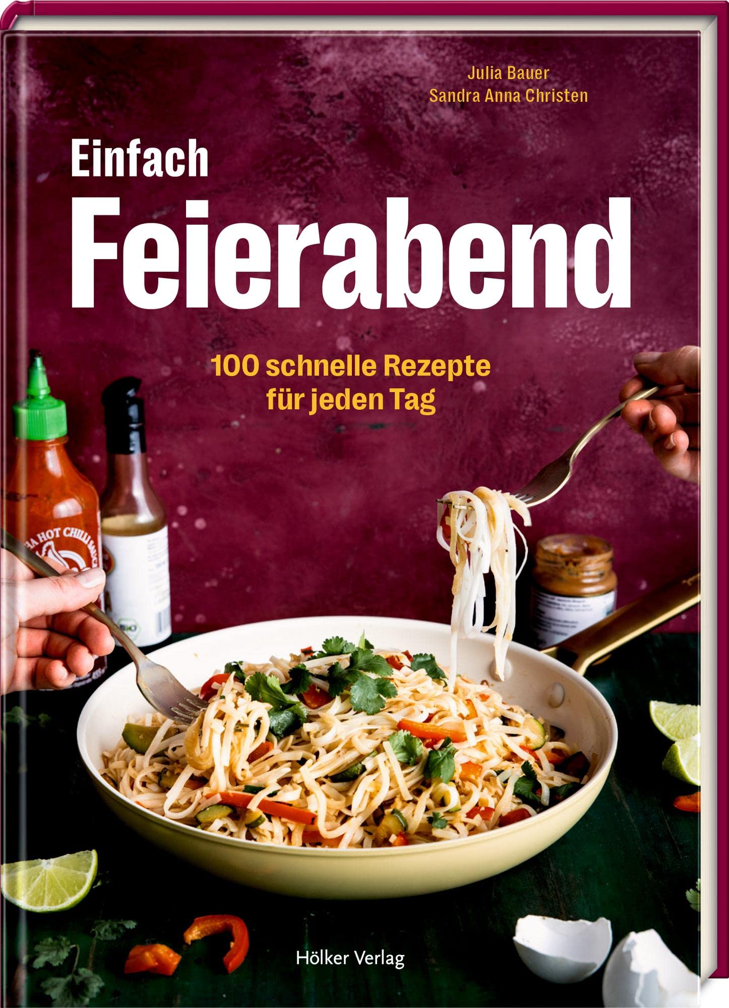 Einfach Feierabend: 100 schnelle Rezepte für jeden Tag Leisure, Home & Garden
