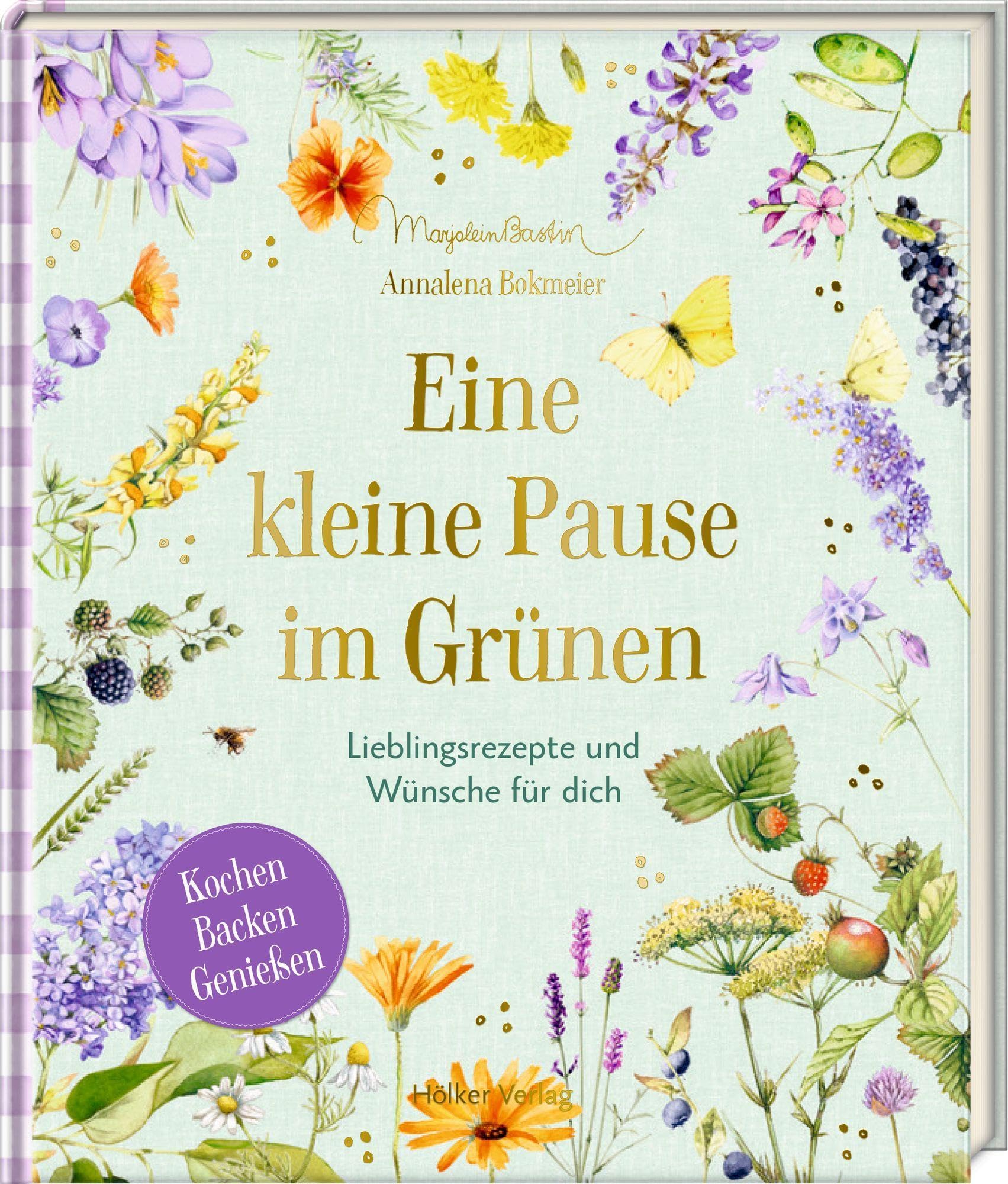 Eine kleine Pause im Grünen (GartenLiebe) Cooking & Enjoying