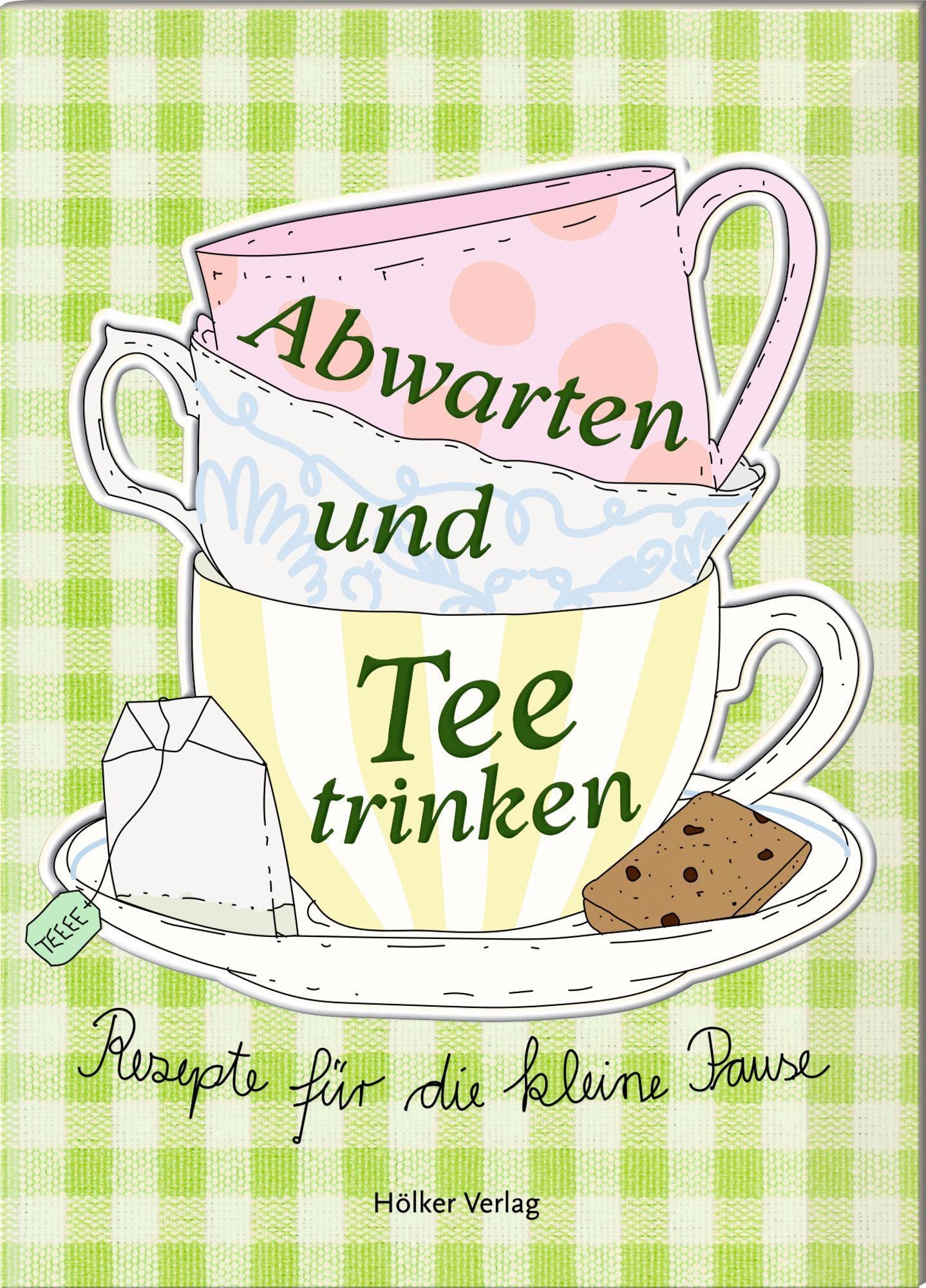 Product Image: Abwarten und Tee trinken