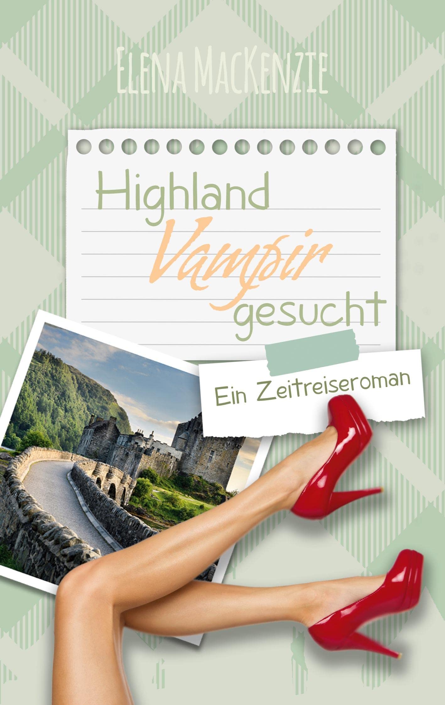 Highland Vampir Gesucht: Ein Zeitreiseroman Historical Fiction